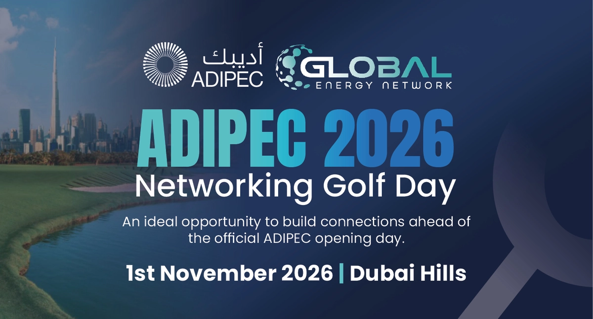 ADIPEC 2026 Golf Day at Dubai Hills - Global Energy Network