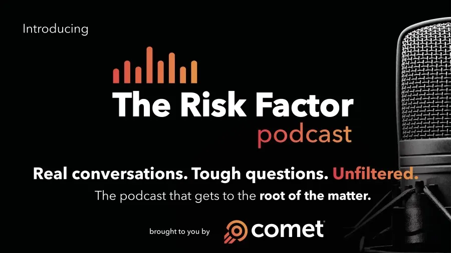 Introducing The Risk Factor, a COMET podcast on safety, risk and technology