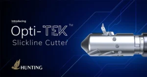 Hunting’s Non-Explosive Opti-TEK™ Tubing Cutter Enters Commercial Deployment